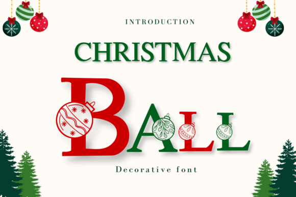 Christmas Ball 2: A Festive Typeface for Holiday Branding Projects