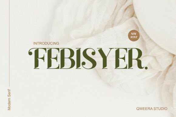 Febisyer: The Premium Serif Font for Handmade Product Brands