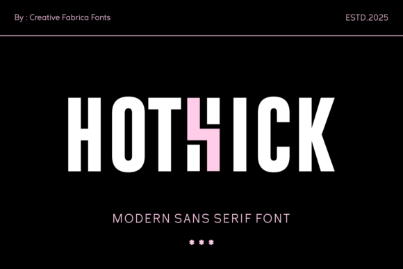 Hothick: A Bold Sans Serif Typeface for Modern Editorial Design