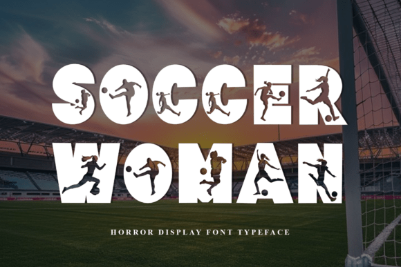 Soccer Woman: The Bold Typeface That Brings Energy to Brand Identity