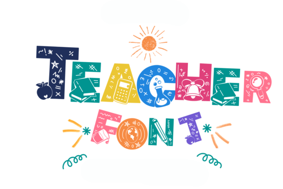 Teacher Font: The Creative Typeface for Engaging Campaigns